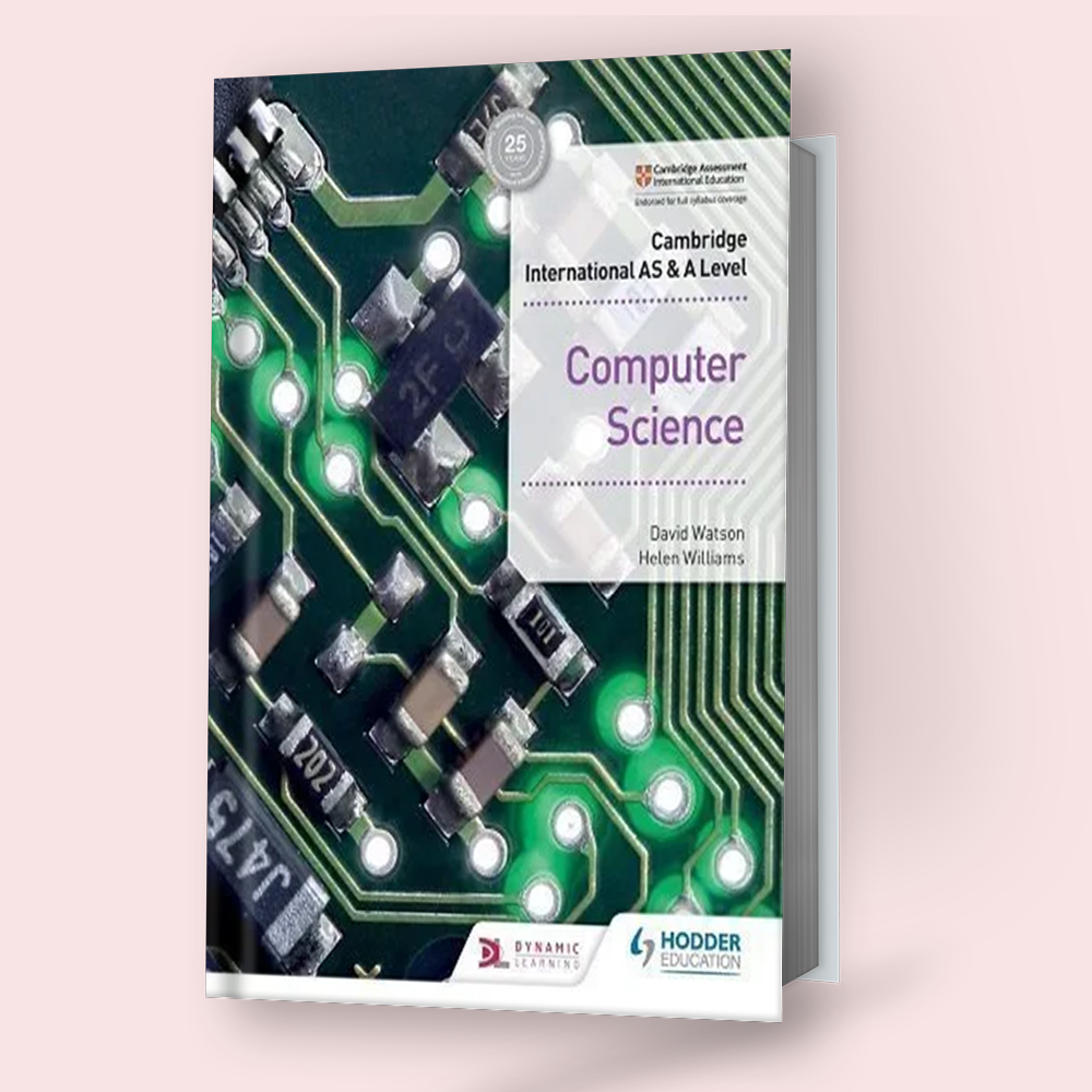 Cambridge International AS/A Level Computer Science (9618) Hodder Coursebook (Low Price Edition)
