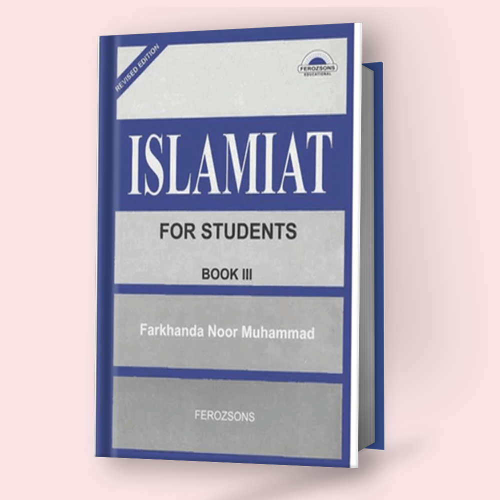 Islamiyat for Students – Book 3 (Farkhanda Noor Muhammad)