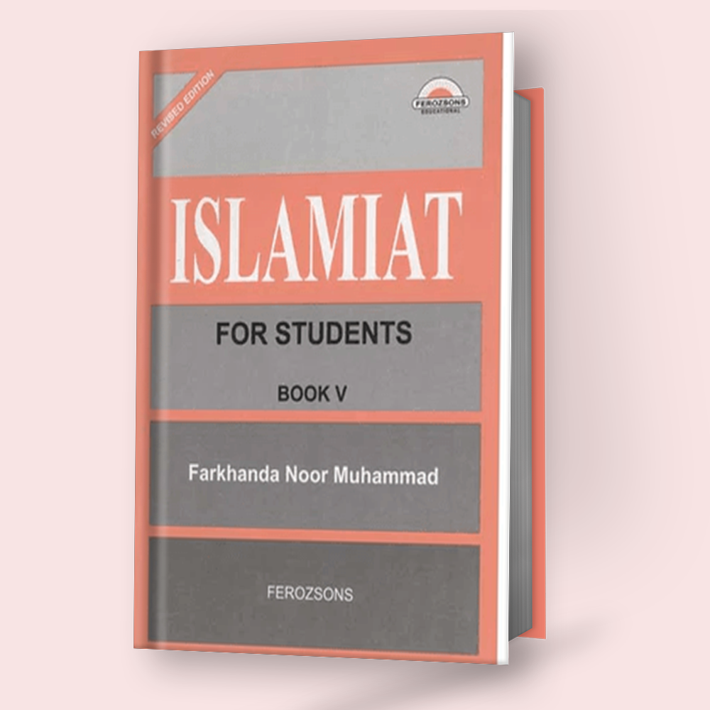 Islamiyat for Students – Book 5 (Farkhanda Noor Muhammad)