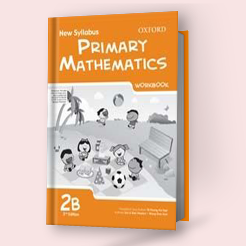 Oxford New Syllabus Primary Mathematics Workbook 2B
