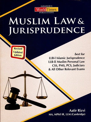 Muslim Law & Jurisprudence For CSS/PMS/PCS/LLB By Aatir Rizvi
