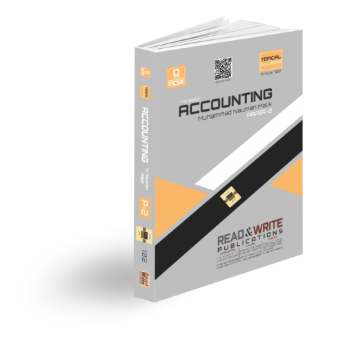 Cambridge O-Level Accounting (7707) Paper-2 (Topical) by Nauman Malik R&W 102