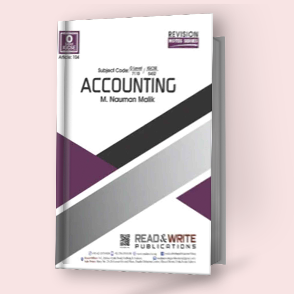 7707 Cambridge O-Level Accounting (7707) Revision Notes By Nauman Malik R&W ...