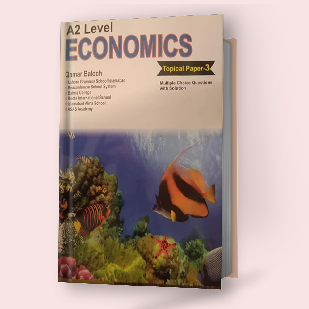 Cambridge A-Level Economics (9708) Solved Topical Paper 3 by Qamar Baloch 2023 Edition