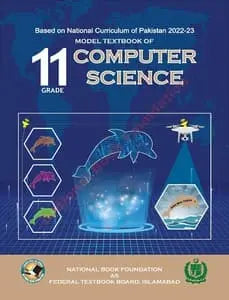 1st Year/ Grade 11 (Intermediate) Computer Science Text Book (SNC 2025) Edition (Federal Board)