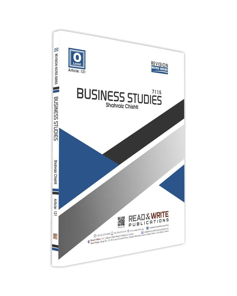 Cambridge IGCSE/O-Level Business Studies (0450/7115) Teacher Notes by Shahraiz Chishti R&W 121