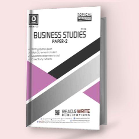 Cambridge IGCSE/O-Level Business Studies (0450/7115) P-2 Topical Workbook by Editorial Board R&W 122