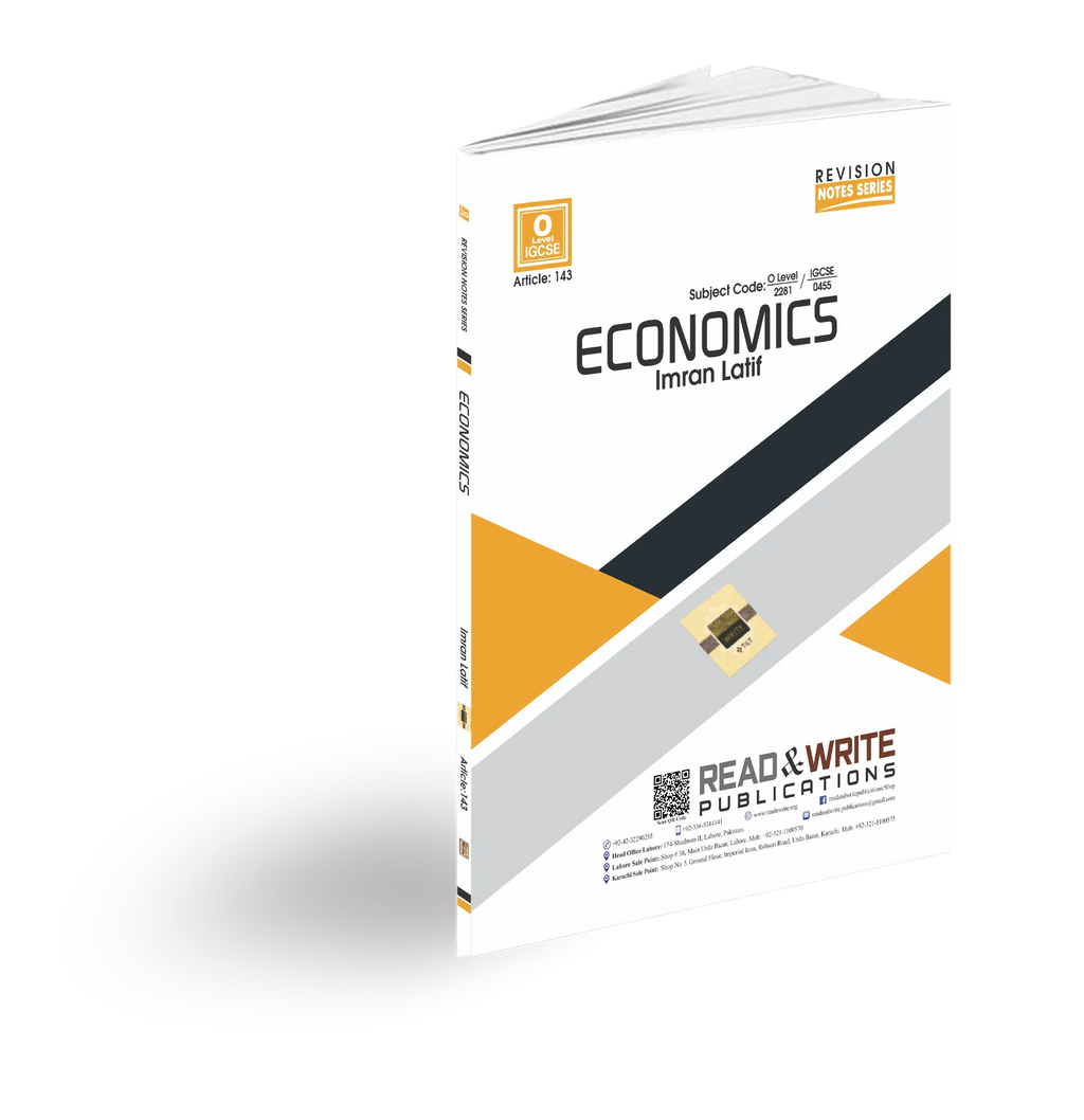 Cambridge O-Level Economics (2281) Notes by Imran Latif R&W 143
