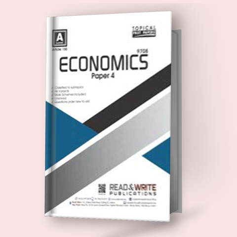 Cambridge A-Level Economics (9708) Paper-4 Topical by Imran Latif R&W 150