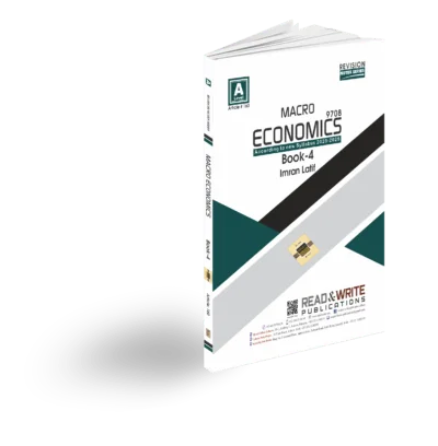 Cambridge A-Level Macro Economics (9708) Book-4 Notes by Imran Latif R&W 160