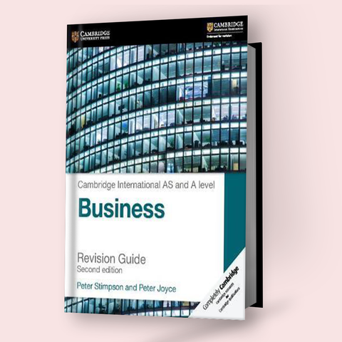 Cambridge AS/A-Level Business (9609) Revision Guide (2nd Edition)