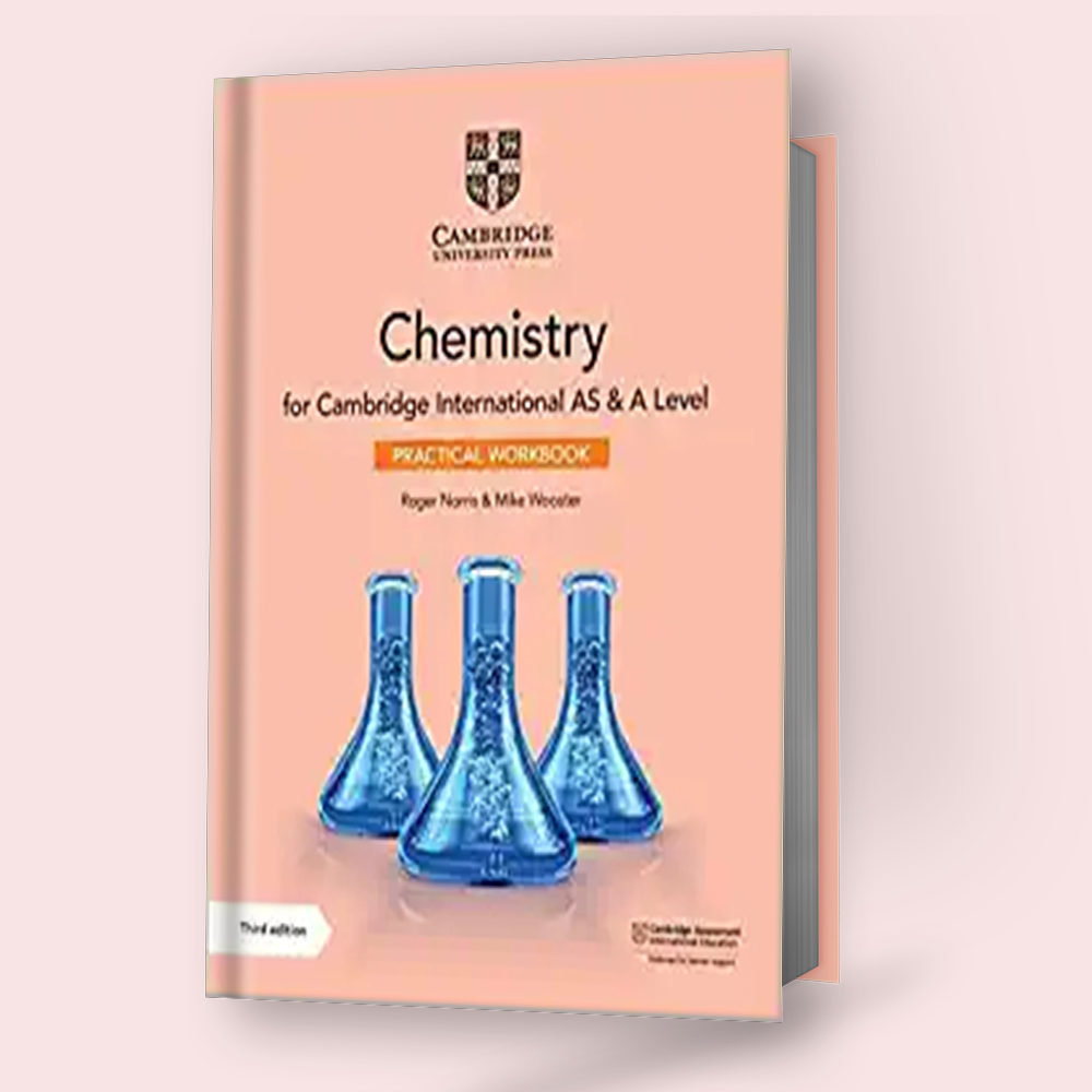 Cambridge International AS & A Level Chemistry Practical Workbook 3rd Edition