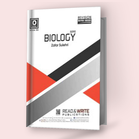 Cambridge O-Level Biology (5090) Revision Notes by Zafar Sulehri R&W 206