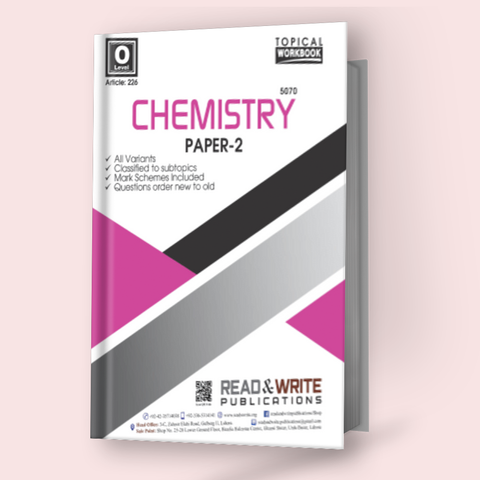 Cambridge O-Level Chemistry (5070) P-2 Topical Workbook by Editorial Board R&W 226
