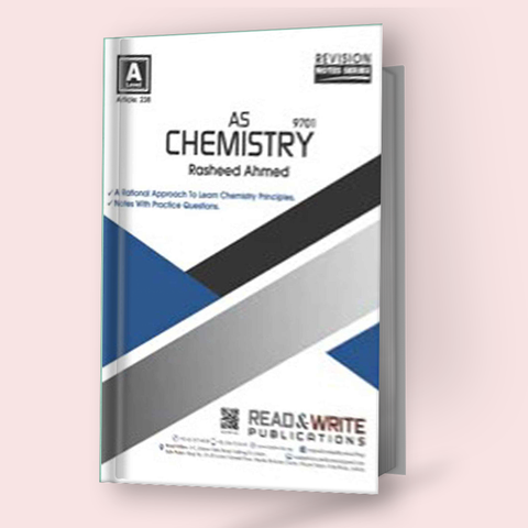 Cambridge AS-Level Chemistry (9701) Revision Notes by Rasheed Ahmad R&W 238