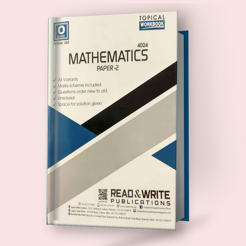 Cambridge O-Level Mathematics (4024) P-2 Topical R&W 262 (Updated Edition)