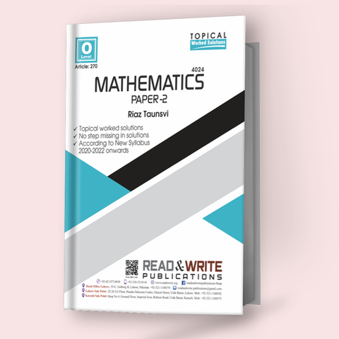 Cambridge O-Level Mathematics (4024) P-2 Topical Worked Solutions R&W 270