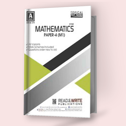Cambridge A-Level Mathematics (9709) P-4 (M1) Topical by Editorial Board R&W 274