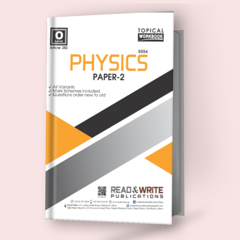 Cambridge O-Level Physics (5054) P-2 Topical Workbook R&W 282