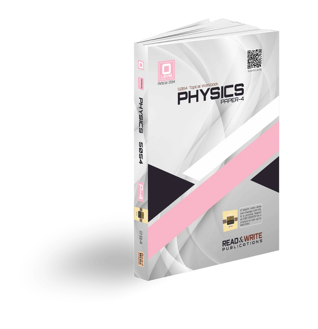 Cambridge O-Level Physics (5054) P-4 Topical Workbook by R&W 284