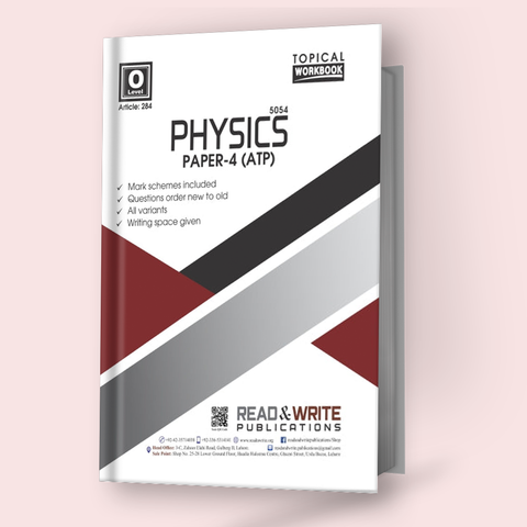 Cambridge O-Level Physics (5054) P-4 Topical Workbook by Editorial Board R&W 284