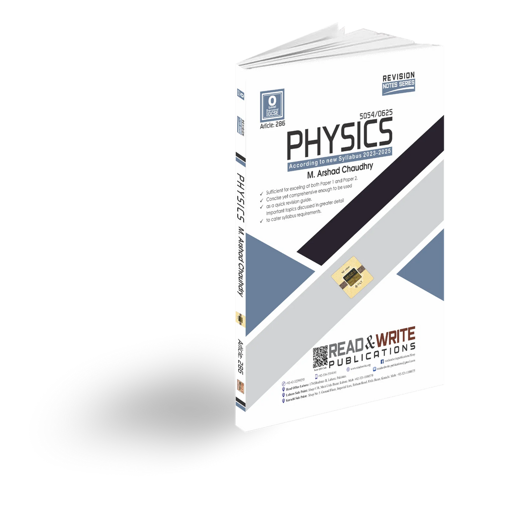Cambridge O-Level Physics (5054) Notes by M. Arshad Ch R&W 286