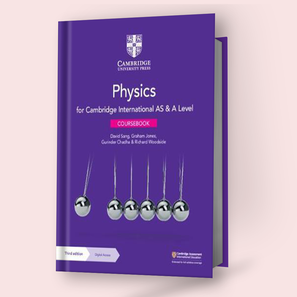 Cambridge AS/A-Level Physics (9702) Coursebook 3rd Edition