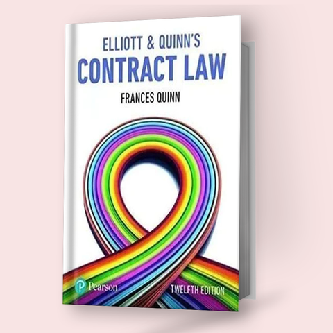 Cambridge AS/A-Level Contract Law (9084) by Catherine Elliott & Frances Quinn 12th Edition (Paper Back Edition)
