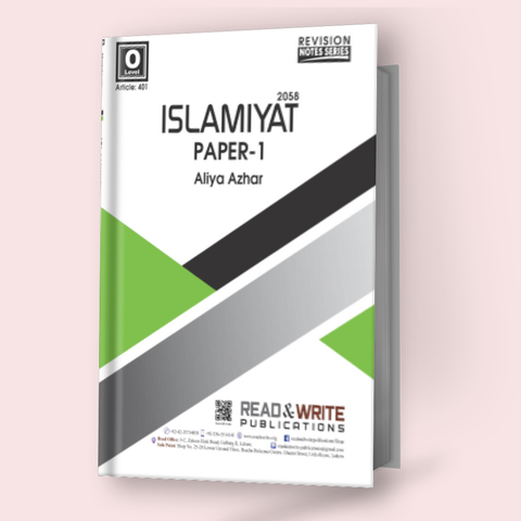 Cambridge O-Level Islamiyat (2058) P-1 Notes by Aliya Azhar R&W 401