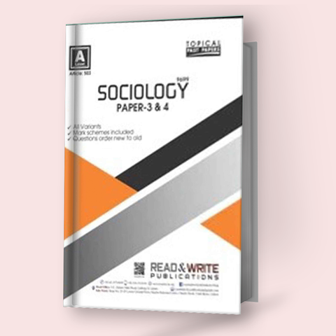 Cambridge A-Level Sociology (9699) P-3&4 Topical Past Papers R&W 503