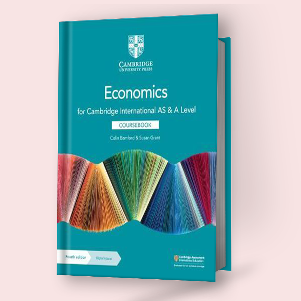 Cambridge AS/A-Level Economics (9708) Course Book 4th Edition (Paper Back Edition)