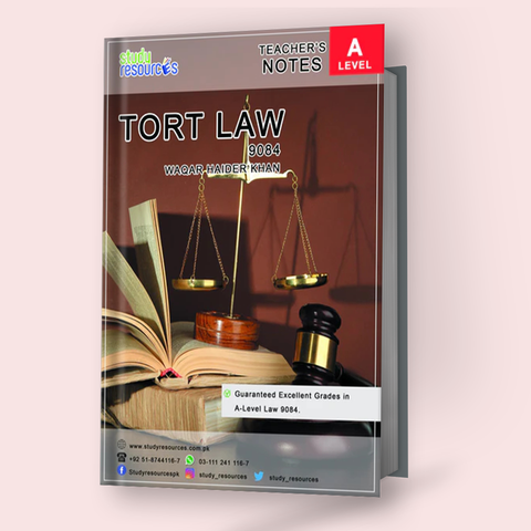 Cambridge A-Level (9084) Tort Law Recommended by Sir Waqar Haider Khan