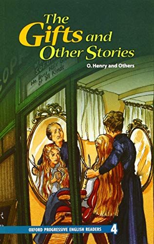 Oxford Progressive English Readers Level 4: The Gifts and Other Stories