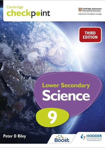 CAMBRIDGE CHECKPOINT LOWER SECONDARY SCIENCE STUDENT’S BOOK 9