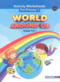 World Around Us Activity Worksheet Pre-Primary-1