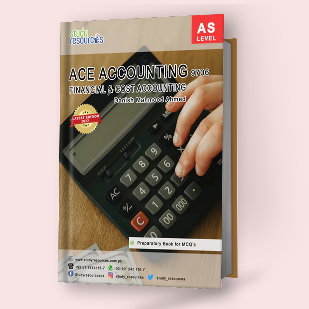 Cambridge AS-Level ACE Accounting (9706) MCQ's by Danish Mahmood Ahmed