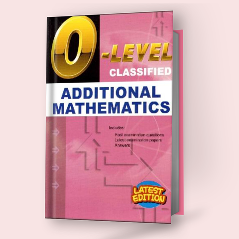 Cambridge O-Level Additional Mathematics (4037) Classified RedSpot