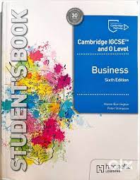 Cambridge O-Level/IGCSE Business (7081/0264) Coursebook 6th Edition For 2027 Exams