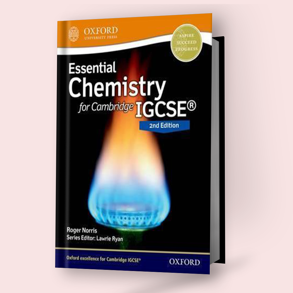 Cambridge IGCSE Essential Chemistry (0620) Coursebook by OUP 2nd Edition