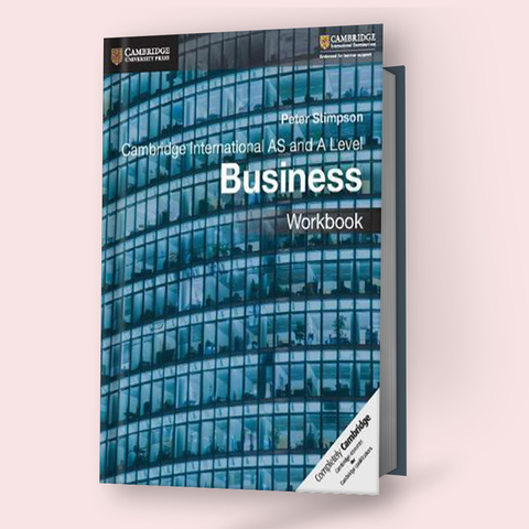 Cambridge AS/A-Level Business (9609) Workbook