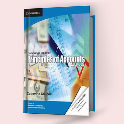 7707 Cambridge O-Level Principle of Accounts (7707) Workbook – Study Resources