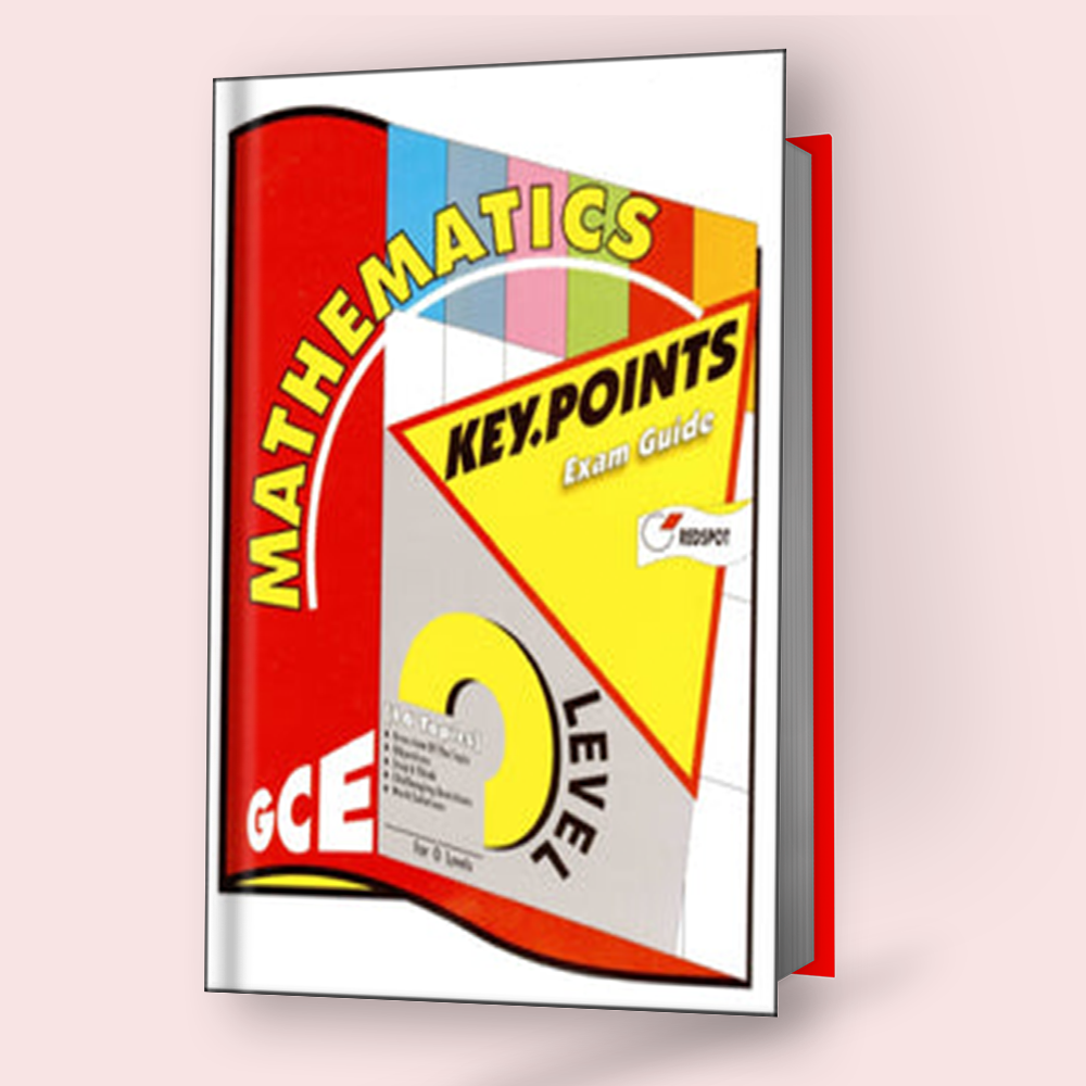 Cambridge O-Level Mathematics (4024) Key Points Exam Guide RedSpot