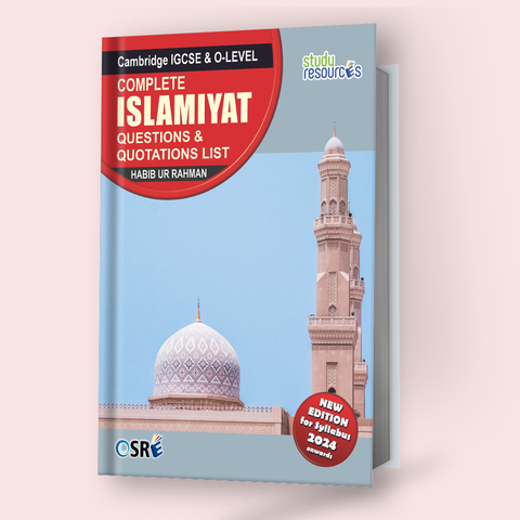 Cambridge IGCSE/O-Level Islamiyat (0493/2058) Question & Quotation List By Sir Habib Ur Rehman Latest Edition