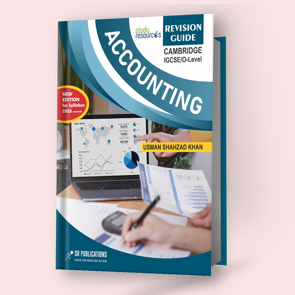 Cambridge IGCSE/O-Level Accounting (0452/7707) Revision Guide by Sir. Usman Khan (New Edition 2023)