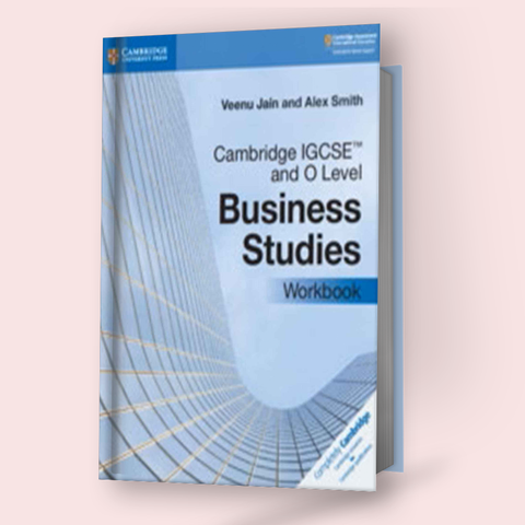 Cambridge IGCSE/O-Level Business Studies (7115/0450) Workbook