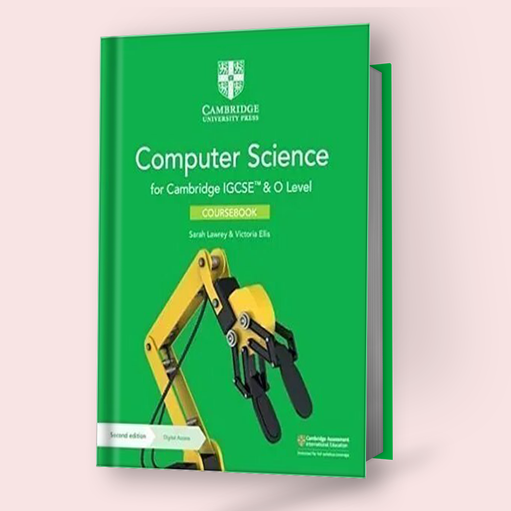 Cambridge IGCSE/O-Level Computer Science (0478/2210) Coursebook 2nd Edition