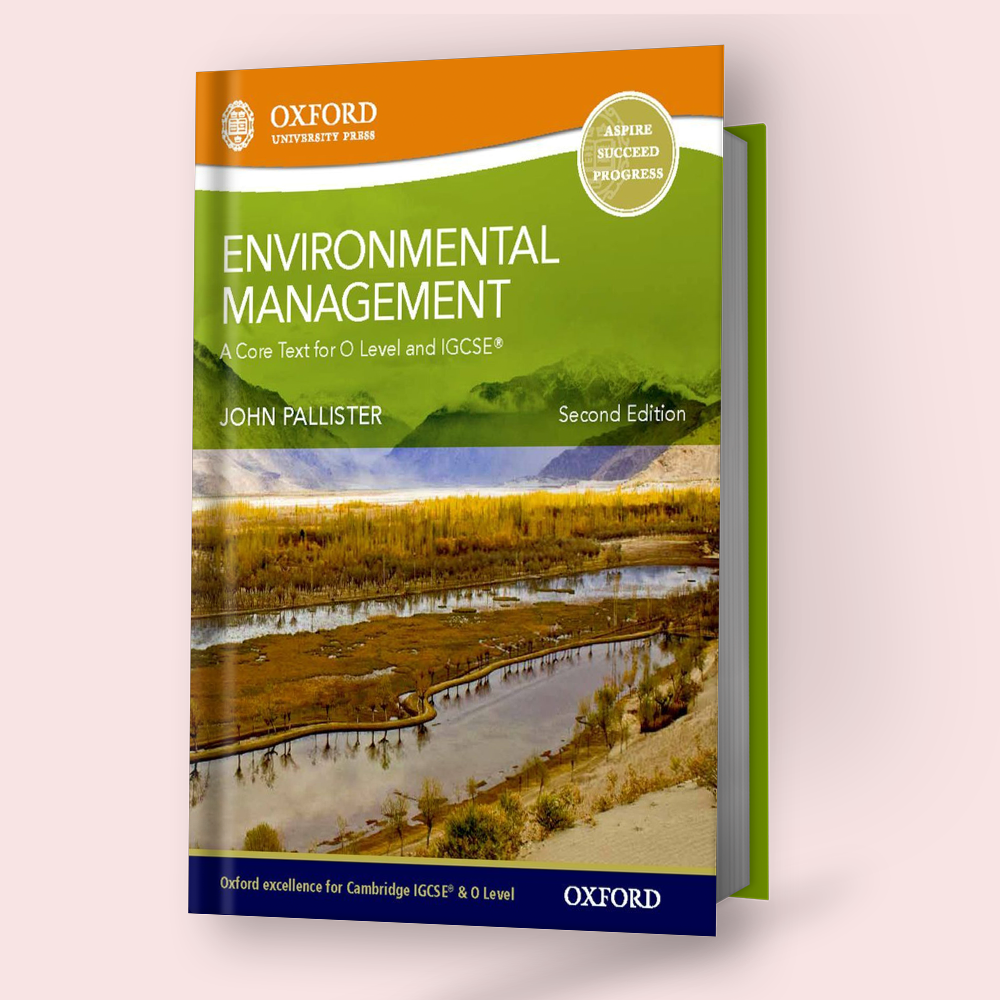 Cambridge IGCSE/O-Level Environmental Management (0680)/(5014) Coursebook by OUP 2nd Edition