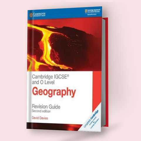 Cambridge IGCSE/O-Level Geography (0460/2217) Revision Guide (2nd Ed)
