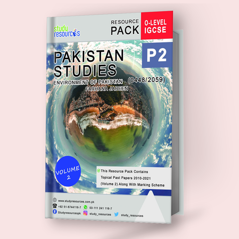 Cambridge O-Level Pakistan Studies (2059) Environment Of Pakistan Topical Paper-2 (2010-2021) Volume 2 by Ma'am Farhana Jabeen