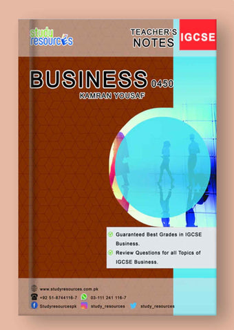 Cambridge IGCSE Business Studies (0450) Notes by Sir. Kamran Yousaf
